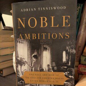 Noble Ambitions by Adrian Tinniswood - Hardcover - Like New Condition